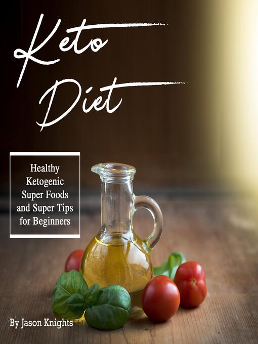 Title details for Keto Diet by Jason Knights - Wait list